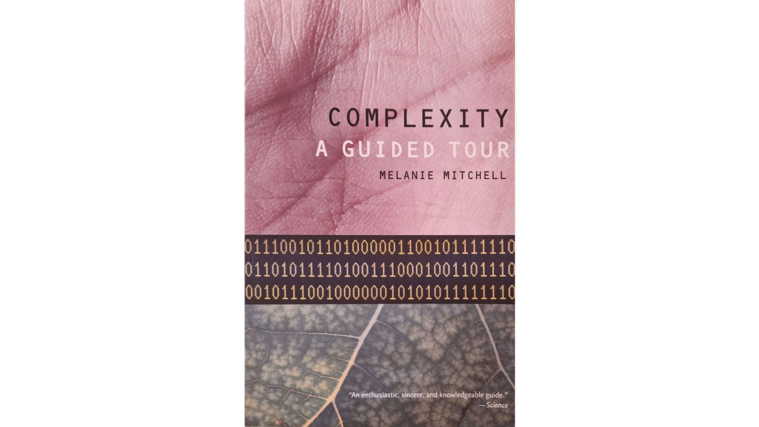 Review of “Complexity – A Guided Tour” (2009) by Melanie Mitchell